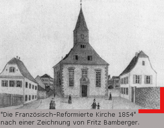 „Die Französisch-Reformierte Kirche 1854“ nach einer Zeichnung von Fritz Bamberger